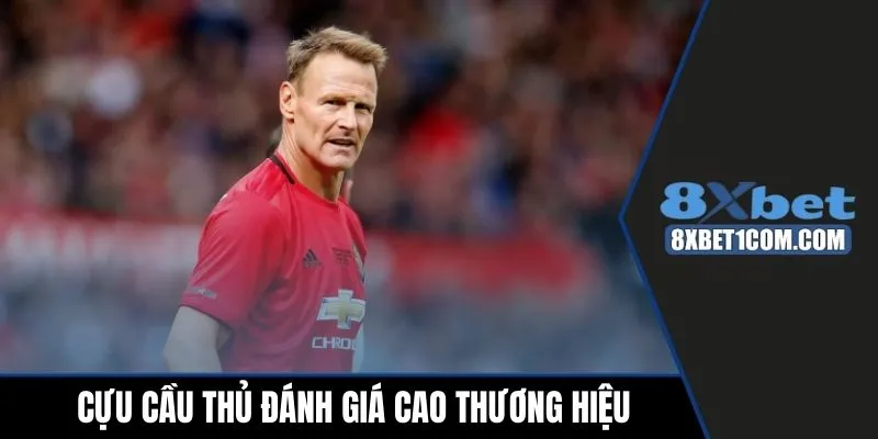 Cựu cầu thủ đánh giá cao thương hiệu giải trí trực tuyến