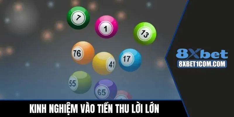 Kinh nghiệm vào tiền thu lời lớn từ chuyên gia lô đề