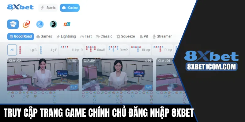 Truy cập trang game chính chủ để tiến hành đăng nhập 8xbet