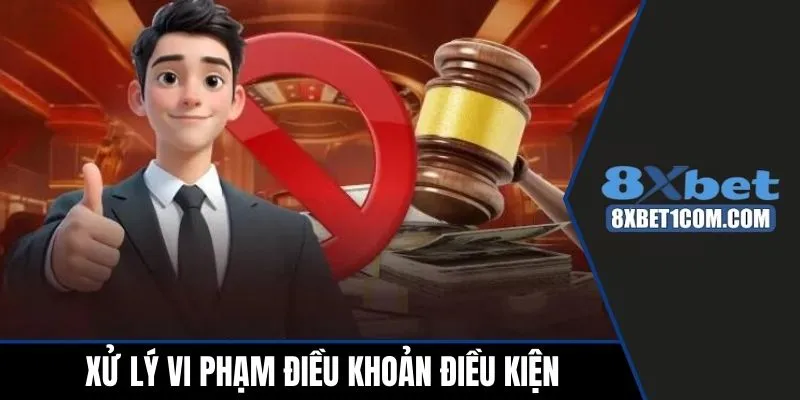 Xử lý các trường hợp vi phạm điều khoản tại sân chơi
